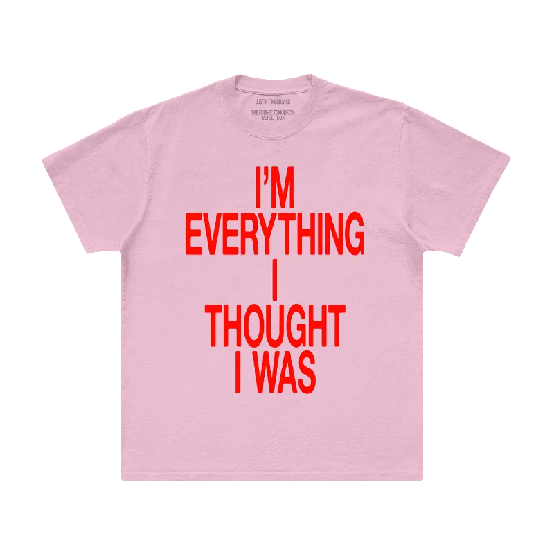 Im Everything Pink Tee