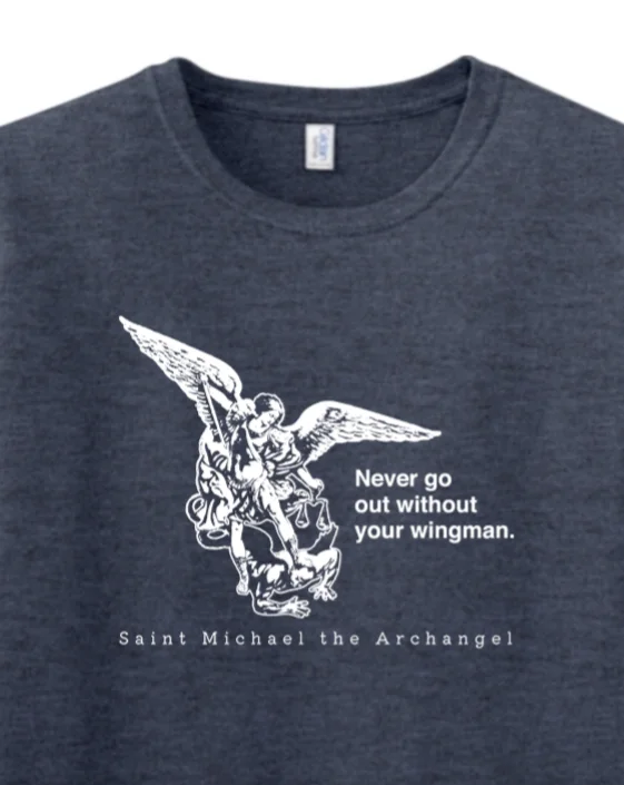 Never Go Without Your Wingman - St. Michael the Archangel Adult T-Shirt